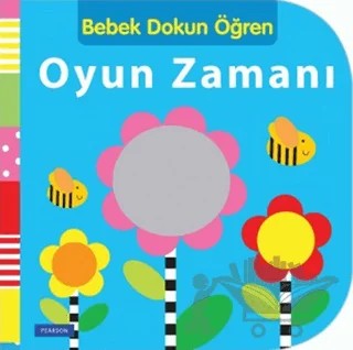 Bebek Dokun Öğren - Oyun Zamanı – Justine Smith – Pearson Çocuk Kitapları kitap kapağı