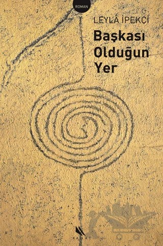 Başkası Olduğun Yer – Leyla İpekçi – Kanat Kitap kitap kapağı
