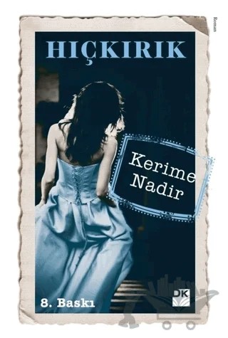 Hıçkırık – Kerime Nadir – Doğan Kitap kitap kapağı