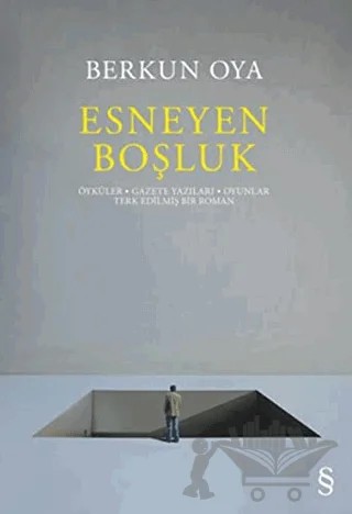 Esneyen Boşluk – Berkun Oya – Everest Yayınları kitap kapağı