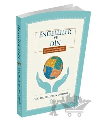 Engelliler ve Din – Saadettin Özdemir – C Planı Yayınları kitap kapağı