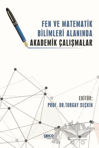 Fen ve Matematik Bilimleri Alanında Akademik Çalışmalar – Turgay Seçkin – Gece Kitaplığı kitap kapağı