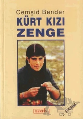 Kürt Kızı Zenge – Cemşid Bender – Berfin Yayınları kitap kapağı