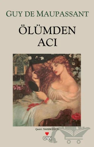 Ölümden Acı – Guy de Maupassant – Can Yayınları kitap kapağı