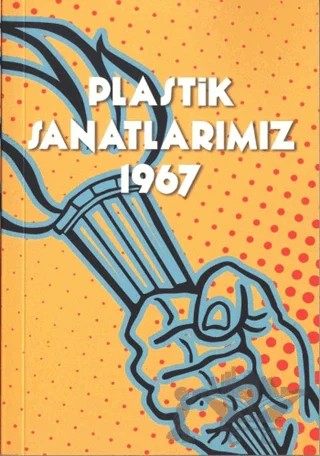 Plastik Sanatlarımız 1967 – Cemal Tollu, Ercüment Kalmık, Mazhar Şevket İpşiroğlu, Nuri İyem, Nurullah Berk, Ömer Uluç, Özdemir Altan, Sabri Berkel, Sezer Tansuğ, Zahir Güvemli – Scala Yayıncılık kitap kapağı
