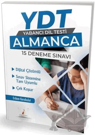 YDT Almanca 15 Deneme Çözümlü Pelikan Yayınları – Erdem Karabulut – Pelikan Tıp Teknik Yayıncılık kitap kapağı