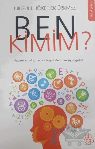 Ben Kimim? – Nilgün Hökenek Ürkmez – Ahbap Kitap kitap kapağı