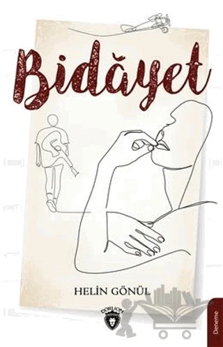 Bidayet – Helin Gönül – Dorlion Yayınları kitap kapağı