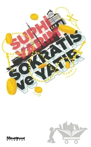 Sokratis ve Yatır – Suphi Varım – Maceraperest Kitaplar kitap kapağı