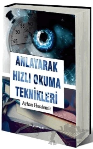 Anlayarak Hızlı Okuma Teknikleri – Ayhan Hasdemir – Sokak Kitapları Yayınları kitap kapağı
