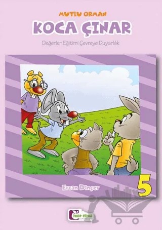 Mutlu Orman - Koca Çınar 5 – Ercan Dinçer – Mor Elma Yayıncılık kitap kapağı