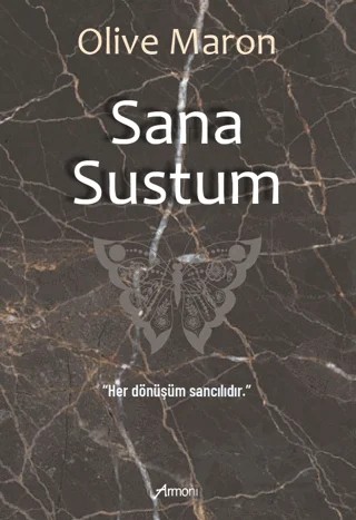 Sana Sustum – Olive Maron – Armoni Yayıncılık kitap kapağı