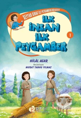 İlk İnsan İlk Peygamber – Hilal Acar – Pırıltı Kitapları - Erkam kitap kapağı