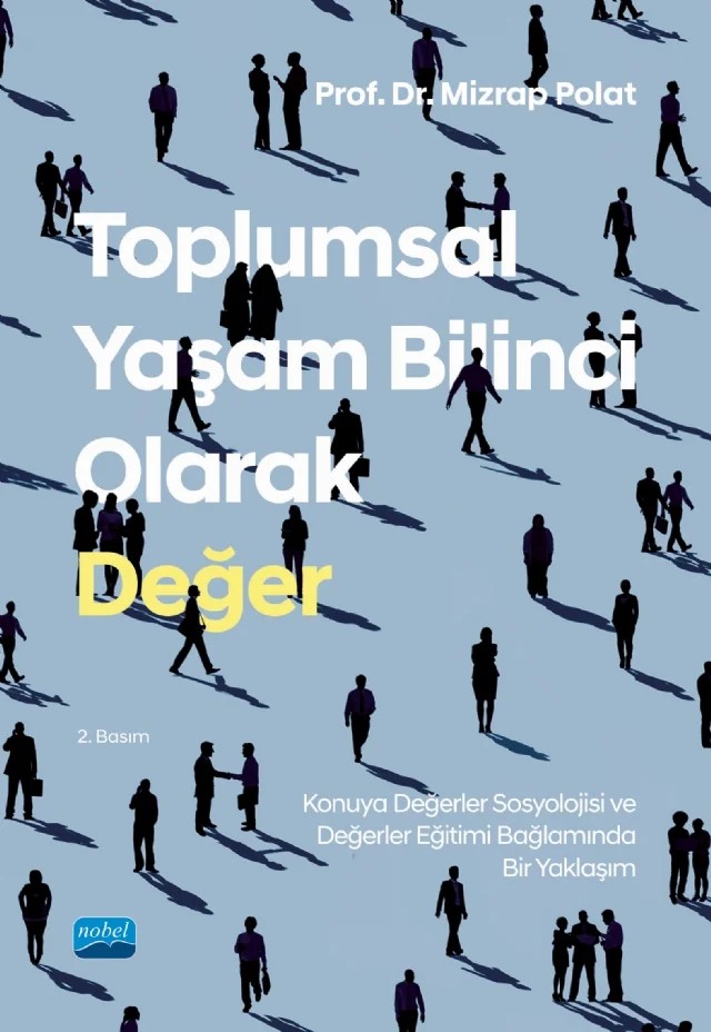 Toplumsal Yaşam Bilinci Olarak DEĞER – Mizrap Polat – Nobel Akademik Yayıncılık kitap kapağı