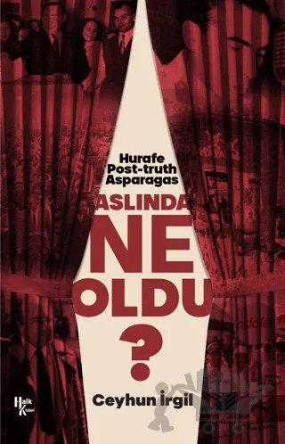 Aslında Ne Oldu? – Ceyhun İrgil – Halk Kitabevi kitap kapağı