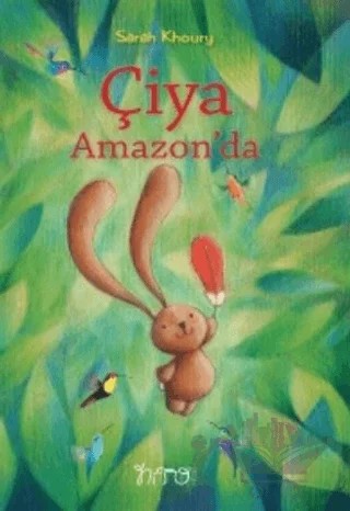 Çiya Amazon’da – Sarah Khoury – Nito Kitap kitap kapağı