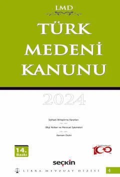Türk Medeni Kanunu / LMD–4 – Mutlu Dinç, Çilem Bahadır – Seçkin Yayıncılık kitap kapağı