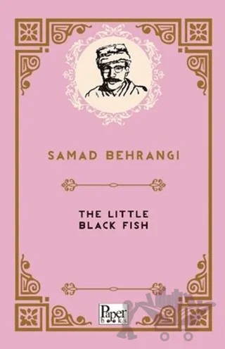 The Little Black Fish – Samed Behrengi – Paper Books kitap kapağı
