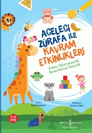 Aceleci Zürafa İle Kavram Etkinlikleri – Bahar Karaca – İş Bankası Kültür Yayınları kitap kapağı