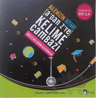 Ailenizin Kitabı A'dan Z'ye Kelime Cambazı – Mehmet Süreyya Kolsarıcı – Karina Kitap kitap kapağı