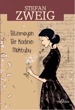 Bilinmeyen Bir Kadının Mektubu – Stefan Zweıg – Yediveren Yayınları kitap kapağı