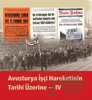 Avusturya İşçi Hareketinin Tarihi Üzerine - IV – Kolektif – Dönüşüm Yayınları kitap kapağı