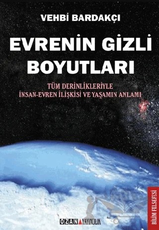 Evrenin Gizli Boyutları – Vehbi Bardakçı – Ozan Yayıncılık kitap kapağı