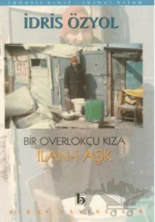 Bir Overlokçu Kıza İlan-ı Aşk Lanetli Sınıf - 2 – İdris Özyol – Birey Yayıncılık kitap kapağı