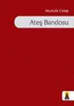 Ateş Bandosu (Şiir) – Mustafa Celep – Ebabil Yayınları kitap kapağı