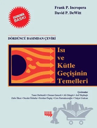 Isı ve Kütle Geçişinin Temelleri – David P. DeWitt, Frank P. Incropera – Literatür Yayıncılık kitap kapağı