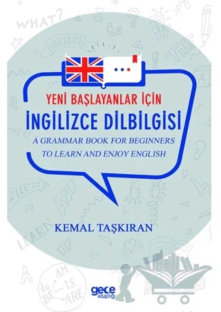 Yeni Başlayanlar İçin İngilizce Dilbilgisi – Kemal Taşkıran – Gece Kitaplığı kitap kapağı