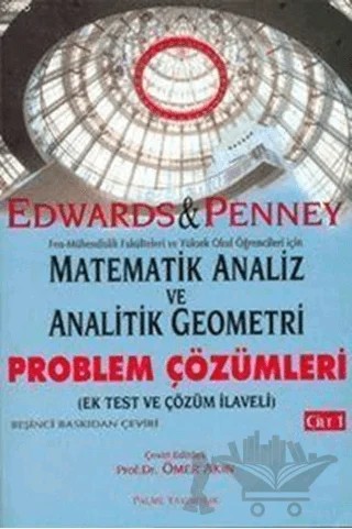 Matematik Analiz ve Analitik Geometri Problem Çözümleri Cilt: 2 – C. Henry Edwards, David E. Penney – Palme Yayıncılık kitap kapağı