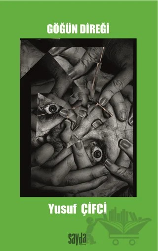 Göğün Direği – Yusuf Çifci – Sayda Yayınları kitap kapağı