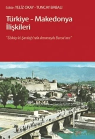 Türkiye - Makedonya İlişkileri – Kolektif – Doğu Kitabevi kitap kapağı
