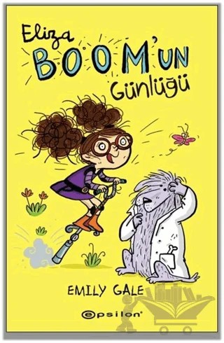 Eliza Boom’un Günlüğü – Emily Gale – Epsilon Yayınevi kitap kapağı