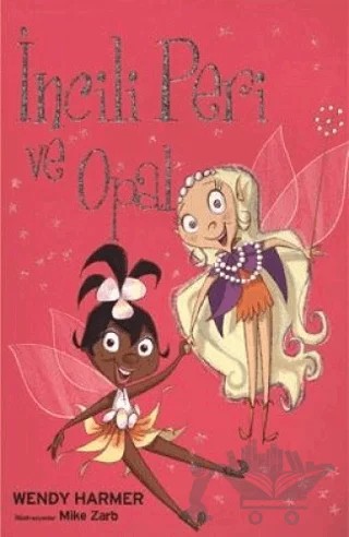 İncili Peri ve Opal – Wendy Harmer – Çakıltaşı Yayıncılık kitap kapağı