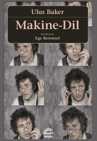 Makine - Dil – Ulus Baker – İletişim Yayınevi kitap kapağı