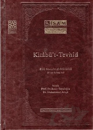 Kitabü't - Tevhid (Arapça) – Ebû Mansûr el-Matürîdî – İsam Yayınları kitap kapağı