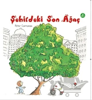 Şehirdeki Son Ağaç – Peter Carnavas – TÜBİTAK Yayınları kitap kapağı