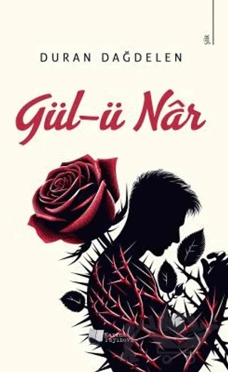 Gül-ü Nar – Duran Dağdelen – Karina Yayınevi kitap kapağı