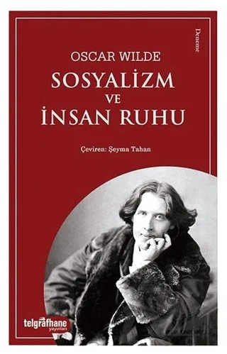 Sosyalizm ve İnsan Ruhu – Oscar Wılde – Telgrafhane Yayınları kitap kapağı