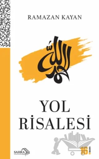 Yol Risalesi – Ramazan Kayan – Sahra Kitap kitap kapağı