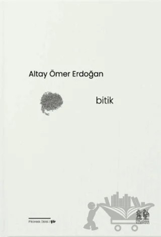 Bitik – Altay Ömer Erdoğan – Pikaresk Yayınevi kitap kapağı