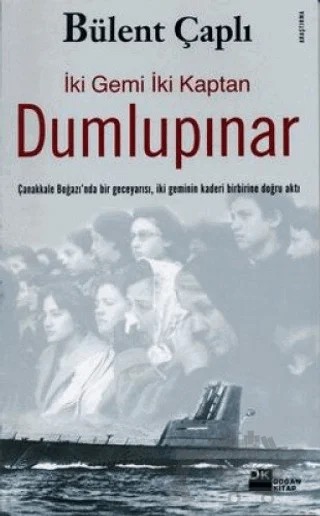 İki Gemi İki Kaptan Dumlupınar – Bülent Çaplı – Doğan Kitap kitap kapağı