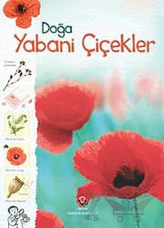 Doğa: Yabani Çiçekler – Kirsteen Rogers, Sarah Khan – TÜBİTAK Yayınları kitap kapağı