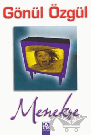 Menekşe – Gönül Özgül – Altın Kitaplar kitap kapağı