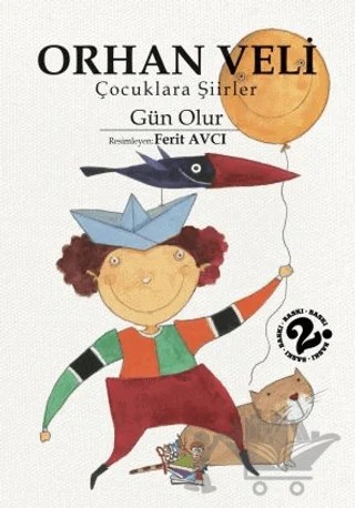 Çocuklara Şiirler Gün Olur – Orhan Veli Kanık – Parmak Çocuk Yayınları kitap kapağı