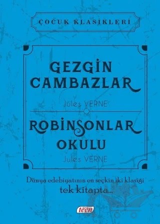 Gezgin Cambazlar - Robinsonlar Okulu – Jules Verne – Teen Yayıncılık kitap kapağı