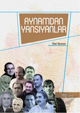 Aynamdan Yansıyanlar – Ömer Yalçınova – Dünya Bizim Kitaplığı kitap kapağı