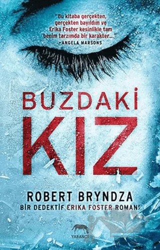 Buzdaki Kız – Robert Bryndza – Yabancı Yayınları kitap kapağı
